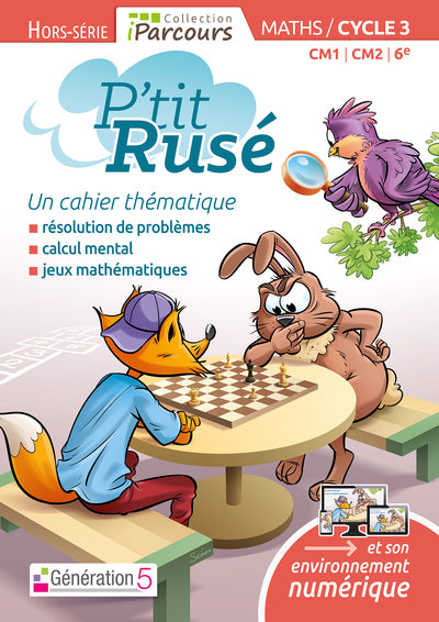 Cahier P'tit Rusé Maths cycle 3