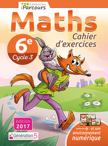 Maths 6e Cycle 3 iParcours: Cahier d'exercices