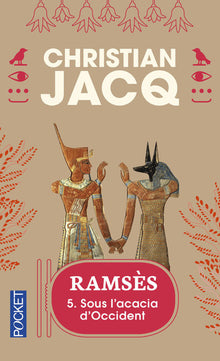 Ramsès - tome 5 : Sous l'acacia d'occident