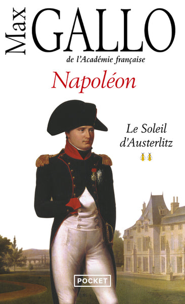 Napoléon - tome 2 Le soleil d'Austerlitz