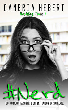 #Nerd: Hashtag tome 1