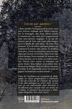Est-ce par paresse ?