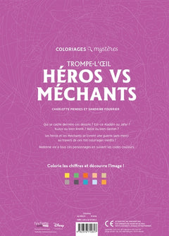 Coloriages mystères Disney - Trompe l'oeil Héros vs Méchants