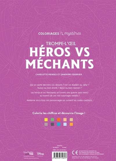Coloriages mystères Disney - Trompe l'oeil Héros vs Méchants
