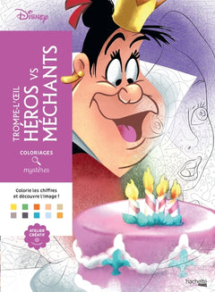 Coloriages mystères Disney - Trompe l'oeil Héros vs Méchants