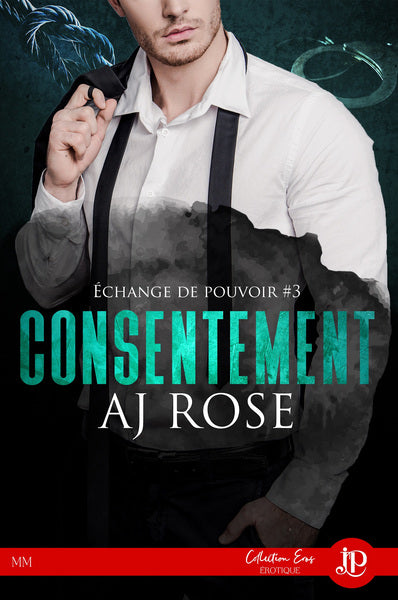 Consentement: échange de pouvoir
