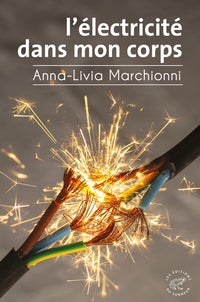L'Électricité dans mon corps