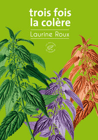 Trois fois la colère