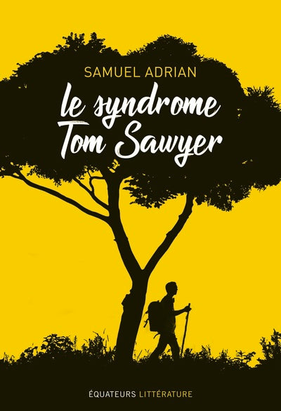 Le syndrome Tom Sawyer