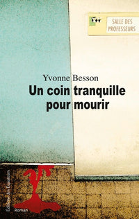 Coin tranquille pour mourir