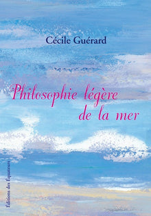PHILOSOPHIE LEGERE DE LA MER