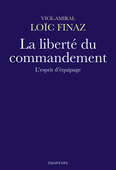 la liberté du commandement