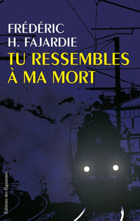 Tu ressembles à ma mort