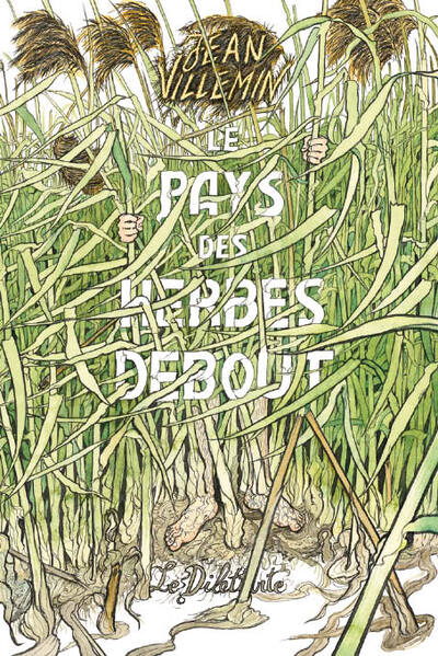 Le pays des herbes debout