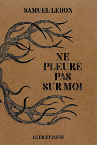 Ne pleure pas sur moi