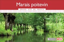 Guide Marais Poitevin Grand Site De France 2016