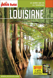 Guide Louisiane 2016 Carnet Petit Futé