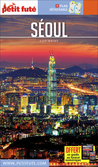 Guide Séoul 2016/2017 Petit Futé