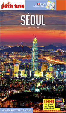 Guide Séoul 2016/2017 Petit Futé