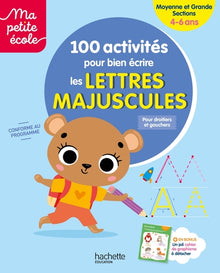 Ma petite école - 100 activités pour bien écrire les lettres majuscules
