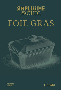 Simplissime & Chic - Foie gras