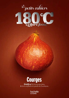 Les Petits Cahiers 180° - Courges