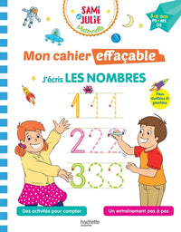 Sami et Julie Maternelle - Mon cahier effaçable - J'écris les nombres