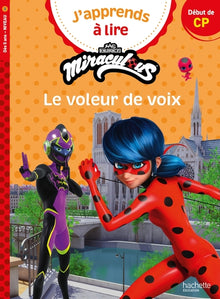 Miraculous Première lecture CP niveau 1 - Le voleur de voix