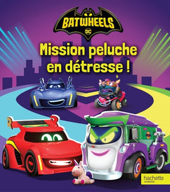 Batwheels - Mission peluche en détresse