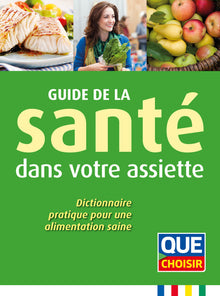 Guide de la santé dans votre assiette