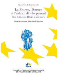 La France, l'Europe et l'aide au développement