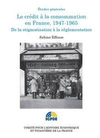 Le crédit à la consommation 1947-1965