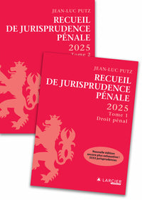 Recueil de jurisprudence pénale 2025