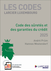 Code des sûretés et des garanties du crédit 2025