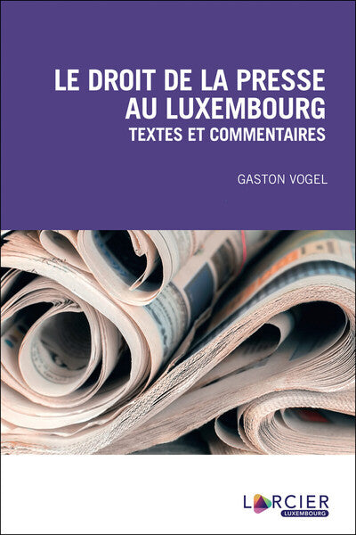 Le droit de la presse au Luxembourg