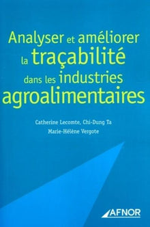 Analyser et améliorer la traçabilité dans les industries agroalimentaires