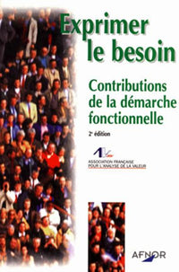 Exprimer le besoin : contribution à la démarche