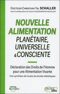 Nouvelle alimentation planétaire, universelle & consciente