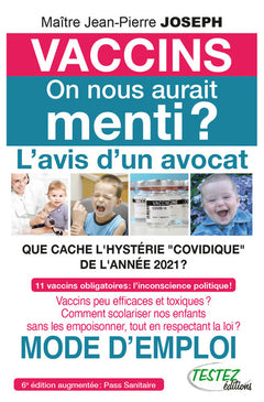 Vaccins, on nous aurait menti ?