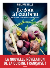 Le goût à l'état brut