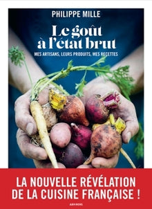 Le goût à l'état brut