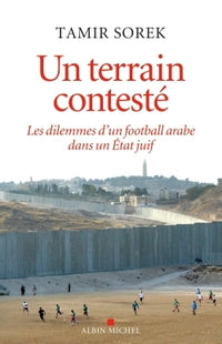 un terrain contesté