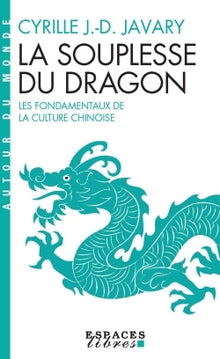 La souplesse du dragon