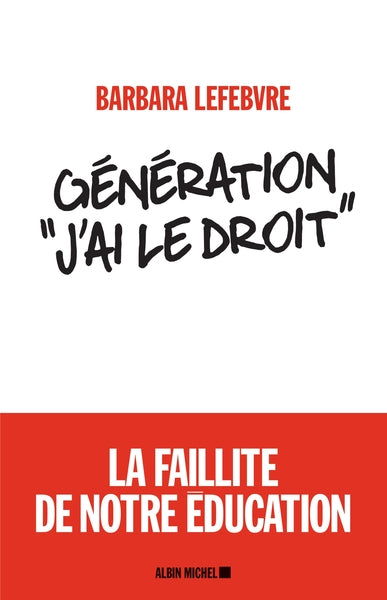Génération «J'ai le droit »