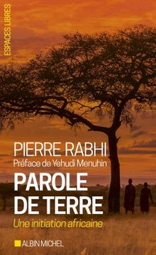 Parole de terre : Une initiation africaine