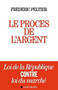 Le procès de l'argent