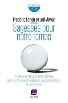 Sagesses pour notre temps: Les racines du Ciel