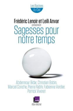 Sagesses pour notre temps: Les racines du Ciel