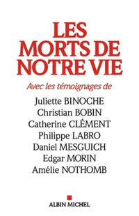 Les morts de notre vie