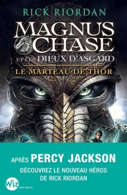 Magnus Chase et les dieux d'Asgard - Le Marteau de Thor